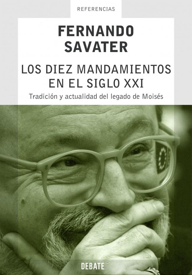 LOS DIEZ MANDAMIENTOS EN EL SIGLO XXI | 9788483065662 | SAVATER,FERNANDO