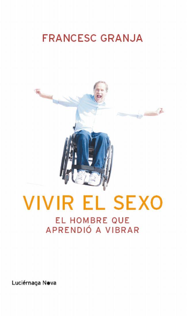 VIVIR EL SEXO | 9788492545988 | GRANJA, FRANCESC