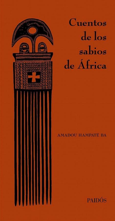 CUENTOS DE LOS SABIOS DE ÁFRICA | 9788449324390 | AMADOU HAMPATÉ BA