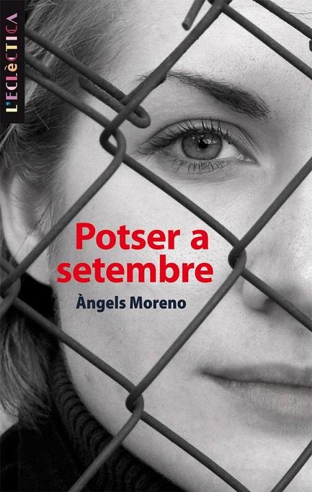 POTSER A SETEMBRE | 9788476601860 | ÀNGELS MORENO VERCHER