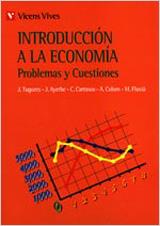 INTRODUCCIÓN A LA ECONOMIA. PROBLESMAS Y CUESTIONES. | 9788431628147 | TUGORES QUES, JUAN/AYERBE, JAVIER/CARRASCO, CRISTINA