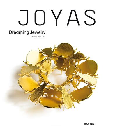 JOYAS. DREAMING JEWELRY | 9788496823174 | ABELLÁN, MIQUEL