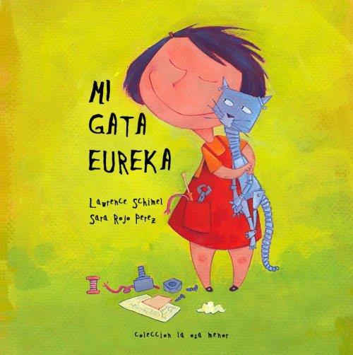 MI GATA EUREKA | 9788496173453 | SCHIMEL, LAWRENCE