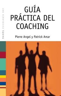 GUÍA PRÁCTICA DEL COACHING | 9788449319556 | PATRICK AMAR/PIERRE ANGEL