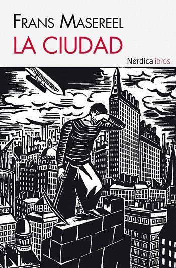 CIUDA, LA | 9788492683895 | MASEREEL, FRANS