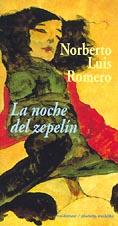 LA NOCHE DEL ZEPELÍN | 9788477022640 | ROMERO, NORBERTO LUIS