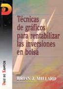 TÉCNICAS DE GRÁFICOS PARA RENTABILIZAR LAS INVERSIONES EN BOLSA | 9788479781828 | MILLARD, BRIAN J.