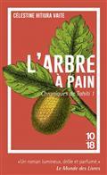 CHRONIQUES DE TAHITI VOLUME 1. L'ARBRE À PAIN | 9782264079237 | HITIURA VAITE, CÉLESTINE