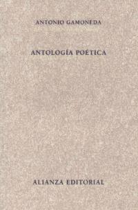 ANTOLOGÍA POÉTICA | 9788420649184 | GAMONEDA, ANTONIO