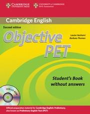 OBJECTIVE PET STUDENT'S BOOK WITHOUT ANSWERS WITH CD-ROM 2ND EDITION | 9780521732680