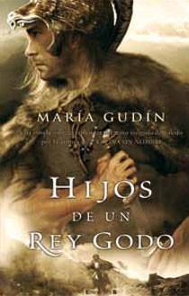 HIJOS DE UN REY GODO | 9788498722314 | GUDIN RODRIGUEZ, MARIA