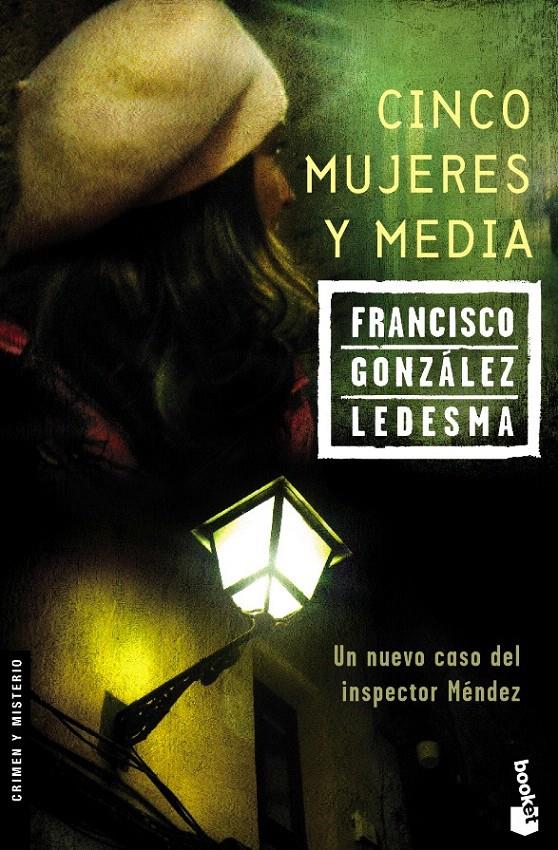 CINCO MUJERES Y MEDIA | 9788408067795 | FRANCISCO GONZÁLEZ LEDESMA