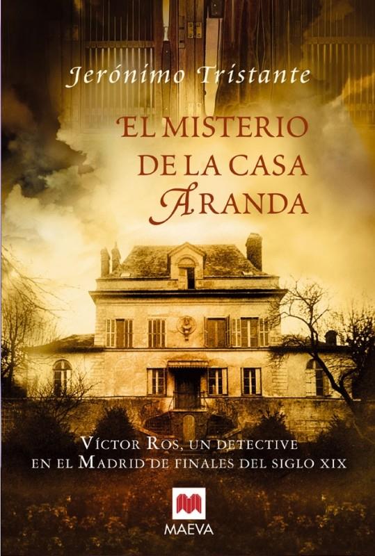 EL MISTERIO DE LA CASA ARANDA | 9788496748040 | TRISTANTE, JERÓNIMO