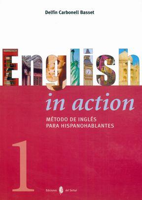 ENGLISH IN ACTION 1 | 9788476284056 | CARBONELL BASSET, DELFÍN