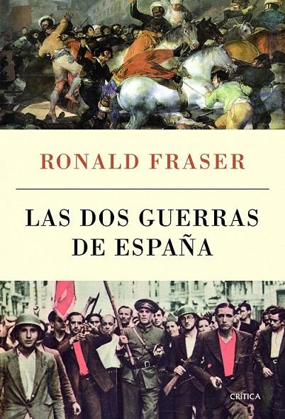 LAS DOS GUERRAS DE ESPAÑA | 9788498923506 | RONALD FRASER