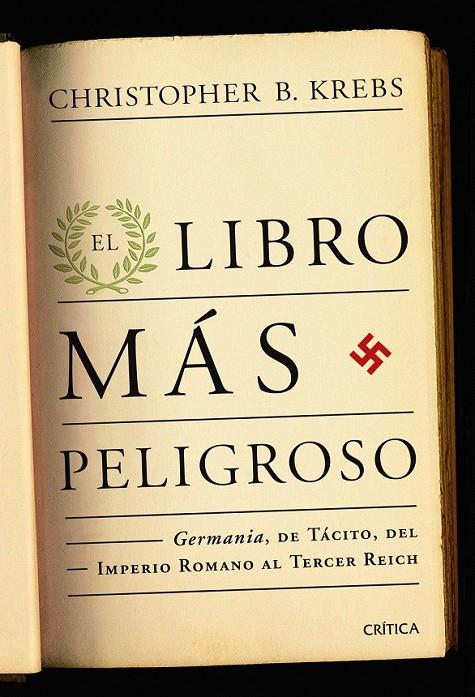 EL LIBRO MÁS PELIGROSO | 9788498922424 | CHRISTOPHER B. KREBS