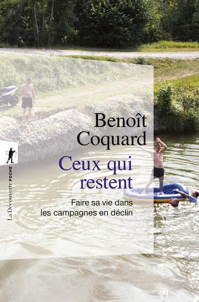 CEUX QUI RESTENT - FAIRE SA VIE DANS LES CAMPAGNES EN DECLIN | 9782348075735 | COQUARD BENOIT