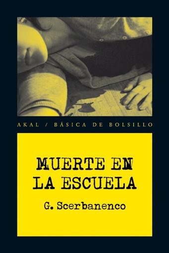 MUERTE EN LA ESCUELA | 9788446028468 | SCERBANENCO, GIORGIO