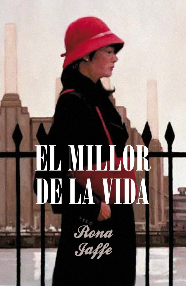 EL MILLOR DE LA VIDA | 9788401387357 | JAFFE,RONA