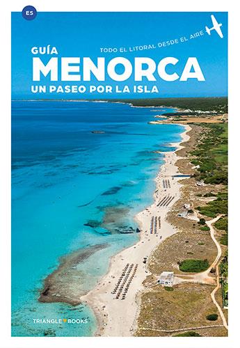 GUIA MENORCA. UNA VOLTA AÈRIA PER L'ILLA - ESPANYOL- | 9788484787754 | VARIOS AUTORES