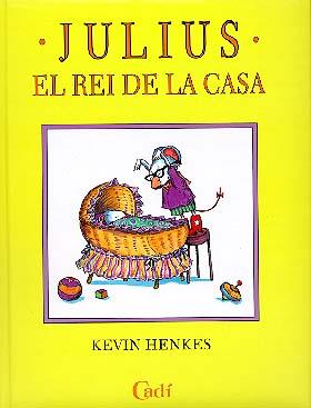 JULIUS. EL REI DE LA CASA | 9788447406517 | KEVIN HENKES