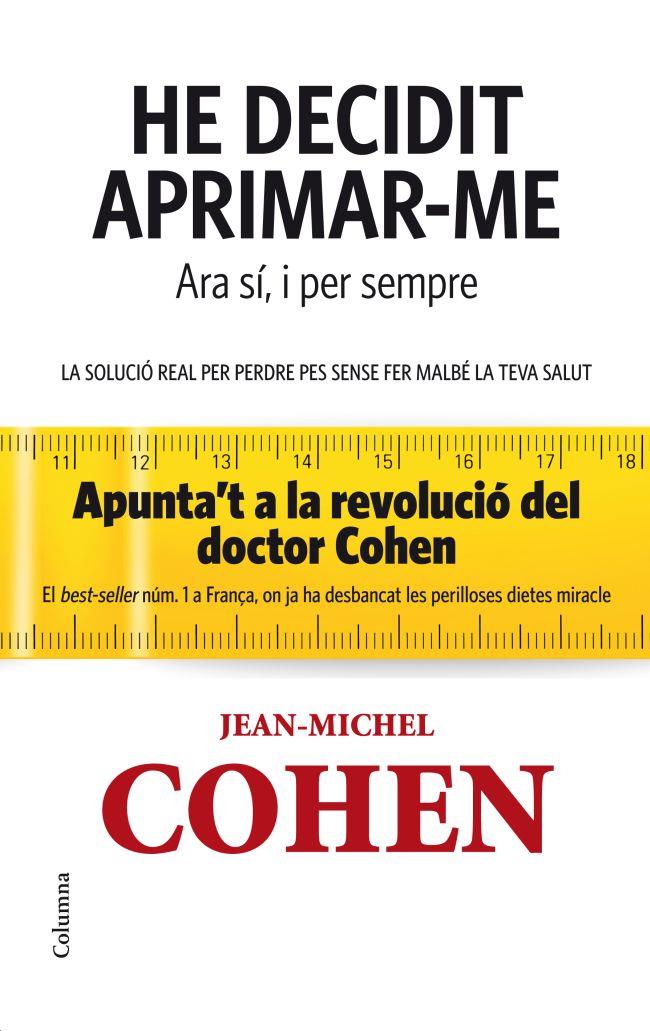 HE DECIDIT APRIMAR-ME. ARA SÍ I PER SEMPRE. | 9788466414715 | JEAN MICHEL COHEN