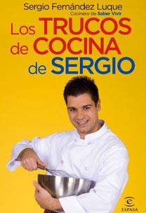 LOS TRUCOS DE COCINA DE SERGIO | 9788467027570 | SERGIO FERNÁNDEZ