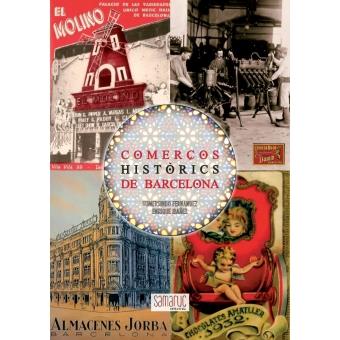 COMERÇOS HISTÒRICS DE BARCELONA | 9788416772056 | VARIOS AUTORES