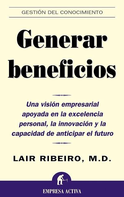 GENERAR BENEFICIOS | 9788495787026 | RIBEIRO, LAIR