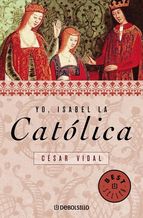 YO, ISABEL LA CATÓLICA | 9788497937375 | VIDAL,CESAR