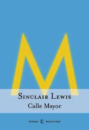 CALLE MAYOR | 9788467004106 | SINCLAIR LEWIS