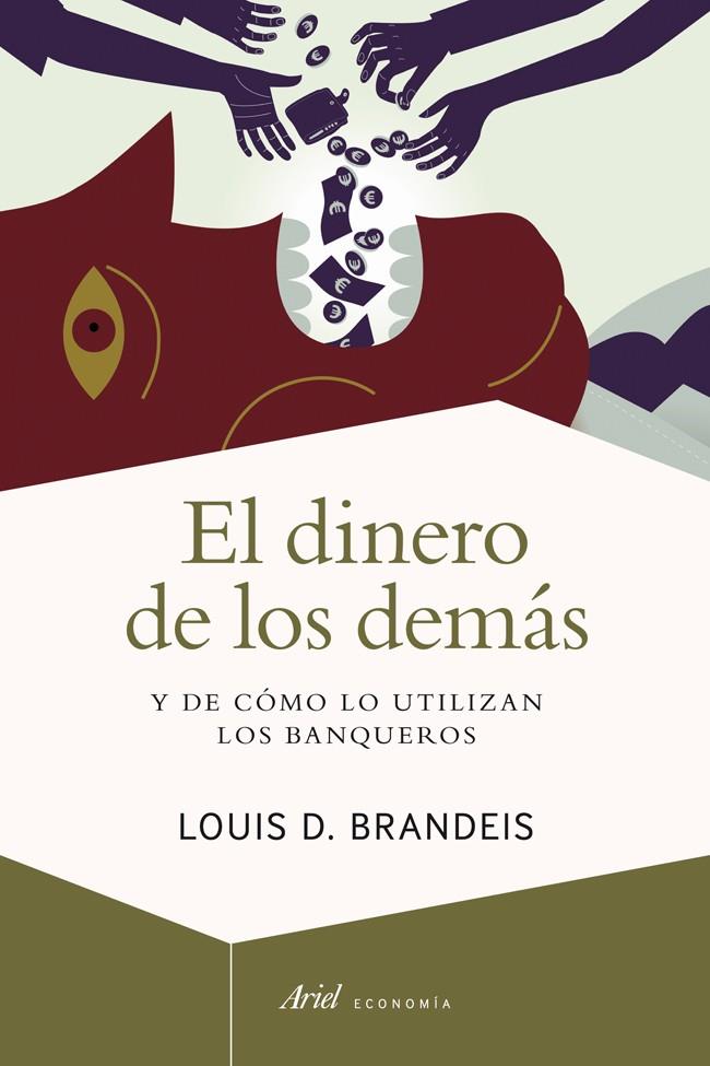 EL DINERO DE LOS DEMÁS | 9788434401662 | LOUIS D. BRANDEIS