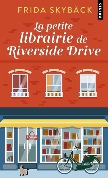 LA PETITE LIBRAIRIE DE RIVERSIDE DRIVE | 9791041412273 | SKYBÄCK, FRIDA