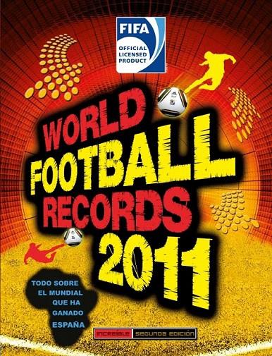 FIFA WORLD FOOTBALL RECORDS 2011 | 9788484416753 | VARIOS AUTORES