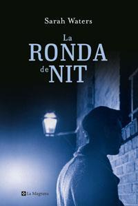 LA RONDA DE NIT | 9788479010744 | WATERS , SARAH