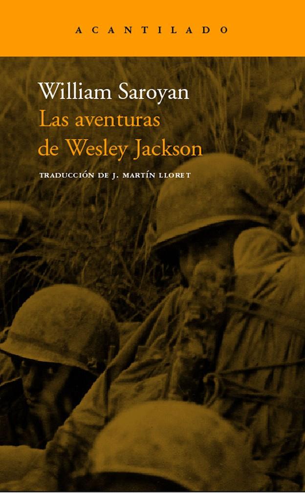 LAS AVENTURAS DE WESLEY JACKSON | 9788496489592 | SAROYAN, WILLIAM