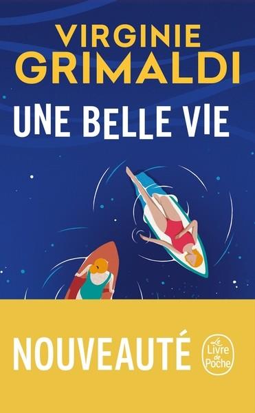 UNE BELLE VIE | 9782253248385 | GRIMALDI, VIRGINIE