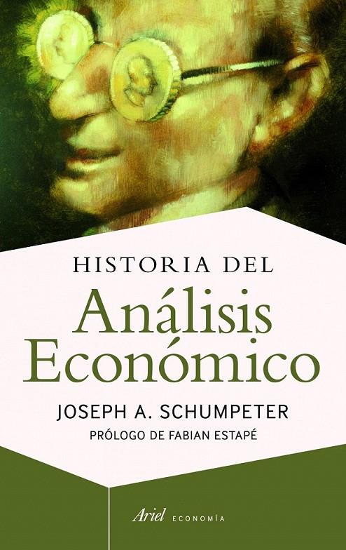 HISTORIA DEL ANÁLISIS ECONÓMICO | 9788434419476 | JOSEPH A. SCHUMPETER