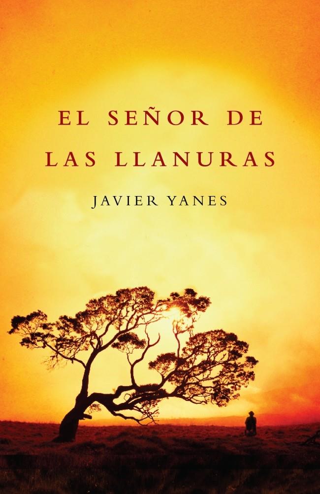 EL SEÑOR DE LAS LLANURAS | 9788401337062 | YANES,JAVIER