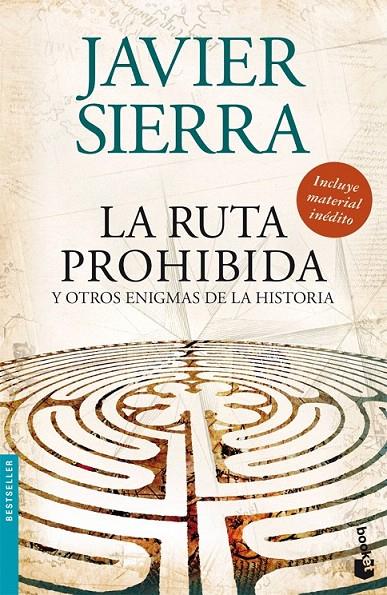 LA RUTA PROHIBIDA Y OTROS ENIGMAS DE LA HISTORIA | 9788408084594 | JAVIER SIERRA