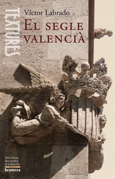 EL SEGLE VALENCIÀ | 9788498242799 | VICTOR GOMEZ LABRADO