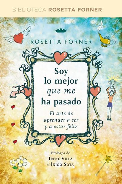 SOY LO MEJOR QUE ME HA PASADO | 9788490564660 | FORNER VERAL, ROSETTA