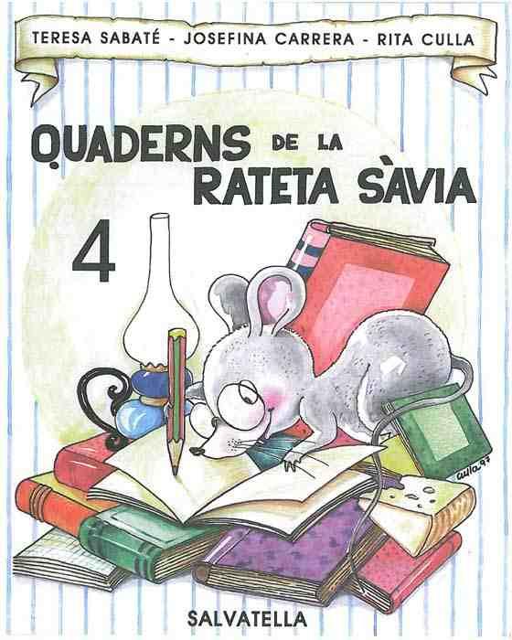 QUADERN RATETA SAVIA 4 (MAJ.) | 9788472109162 | SABATÉ RODIÉ, TERESA