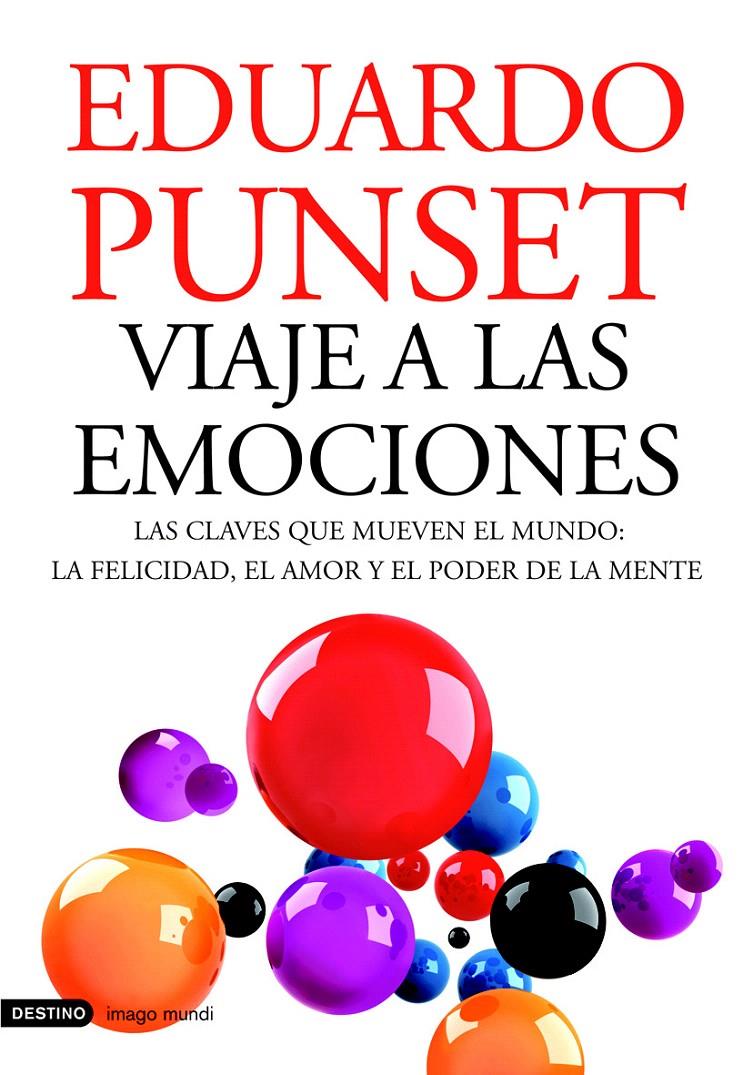 VIAJE A LAS EMOCIONES | 9788423343638 | EDUARDO PUNSET