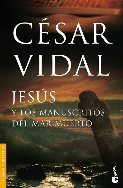 JESÚS Y LOS MANUSCRITOS DEL MAR MUERTO | 9788408070429 | CÉSAR VIDAL