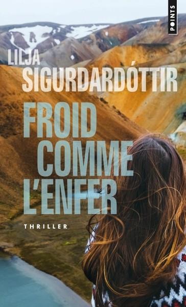 FROID COMME L'ENFER - TRILOGIE D'AURORA | 9782757897522 | SIGURDARDÓTTIR, LILJA