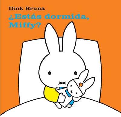 ¿ESTÁS DORMIDA, MIFFY? | 9788434236417