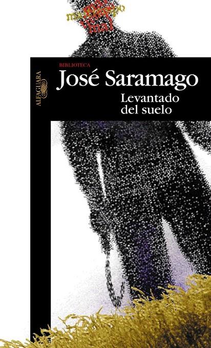 LEVANTADO DEL SUELO | 9788420484433 | SARAMAGO, JOSÉ