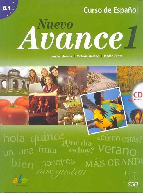 NUEVO AVANCE 1 ALUMNO +CD | 9788497785280 | MORENO, CONCHA/MORENO, VICTORIA/ZURITA, PIEDAD