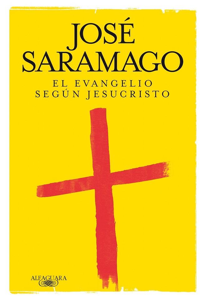 EL EVANGELIO SEGÚN JESUCRISTO | 9788420405605 | SARAMAGO, JOSÉ